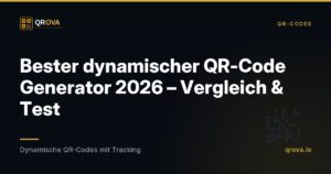 Bester dynamischer QR-Code Generator 2026 – Vergleich & Test