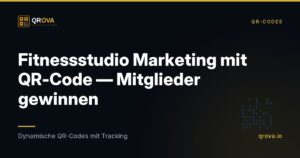 Fitnessstudio Marketing mit QR-Code — Mitglieder gewinnen
