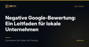 Negative Google-Bewertung: Ein Leitfaden für lokale Unternehmen
