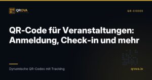 QR-Code für Veranstaltungen: Anmeldung, Check-in und mehr