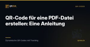 QR-Code für eine PDF-Datei erstellen: Eine Anleitung